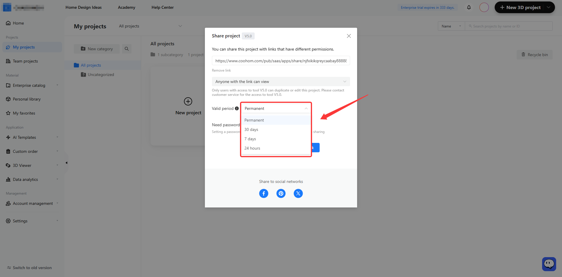 **Module:** My projects > Share project popup

**Target Object:** "Valid period" dropdown menu (specifically the selection list containing options like Permanent, 30 days, 7 days, and 24 hours).

**Action/Purpose:** Used to set the expiration date of the shared project link to control how long the link remains accessible to others.