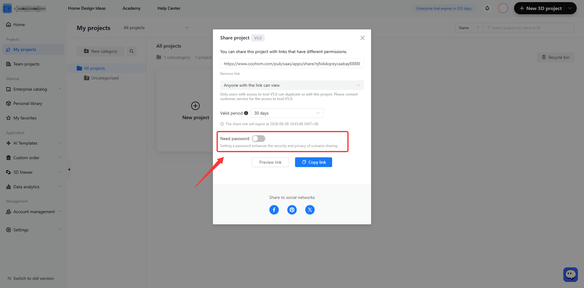 **Module:** My projects > Share project popup

**Target Object:** "Need password" toggle switch (indicated by the red box and arrow)

**Function:** Used to enable password protection for the shared project link to enhance security and privacy of the scenario sharing.