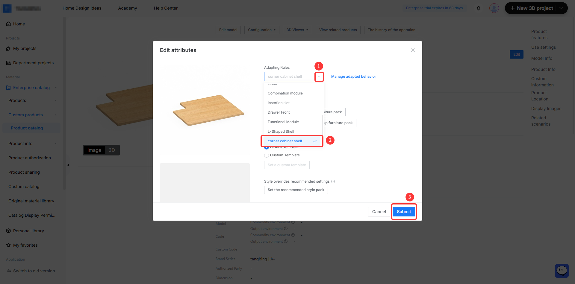 **Module:** Edit attributes > Adapting Rules

**Workflow Steps:**
1. **① "Adapting Rules" dropdown menu:** Click to open the list of available adaptation rules.
2. **② "corner cabinet shelf" option:** Select this specific rule from the dropdown list to define the object's adaptation behavior.
3. **③ "Submit" button:** Click to save the selected attribute changes and apply them to the model.