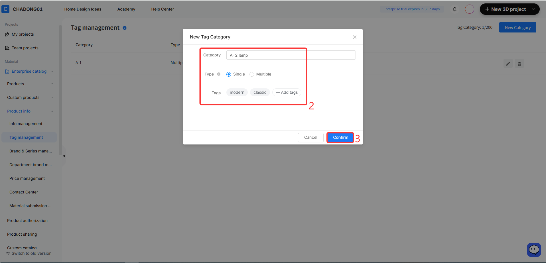 **Module:** Tag management > New Tag Category pop-up

**Guided Operations:**
- **② Red Box:** The configuration area including the "Category" input field, "Type" selection (Single/Multiple), and "Tags" addition section. It is used to define the basic properties and associated tags of a new category.
- **③ Red Box:** The "Confirm" button. It is used to save the entered information and finalize the creation of the new tag category.