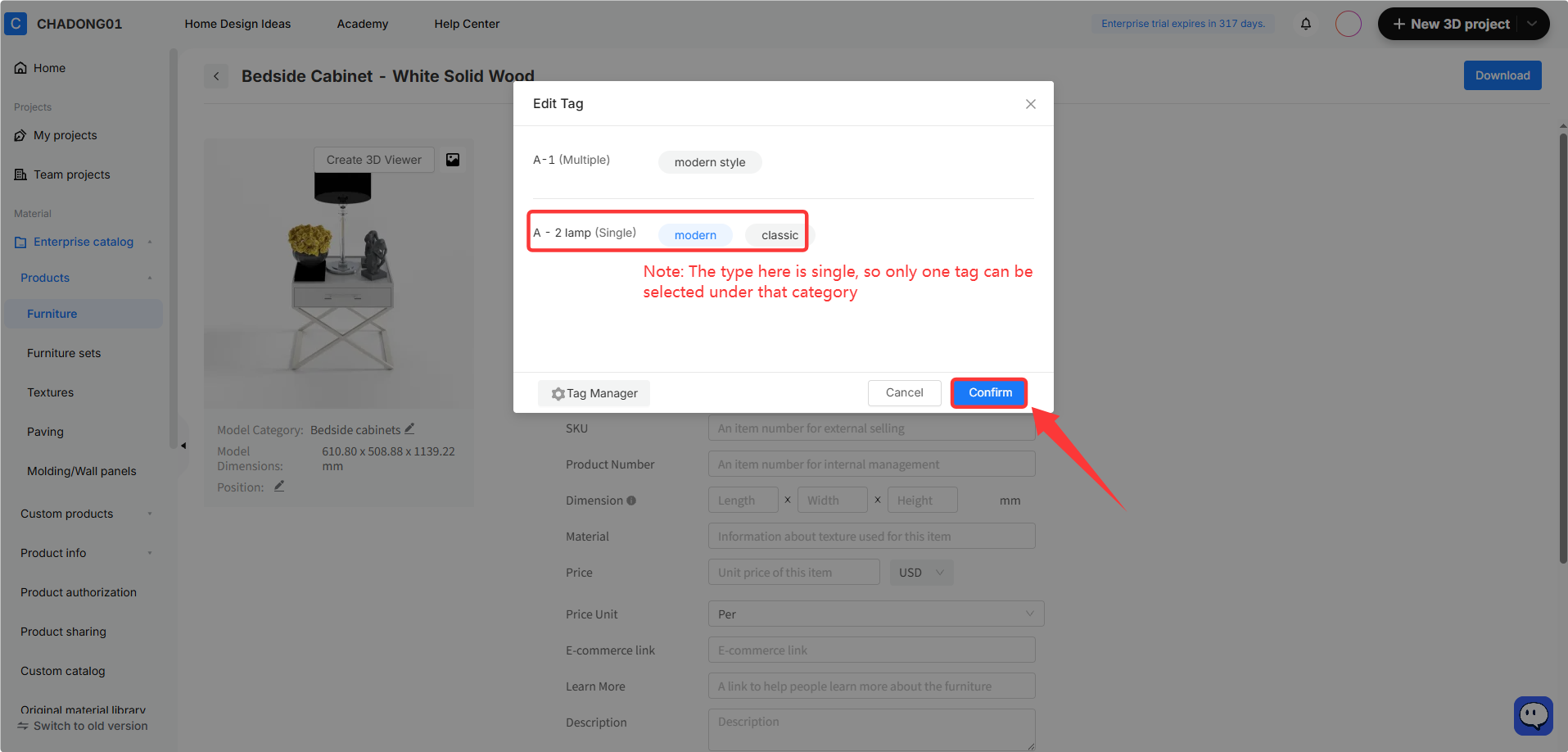 **Module:** Product Management > Edit Tag Pop-up

**Annotated Objects:**
1. **Red Box:** The "A - 2 lamp (Single)" tag selection row. It highlights the restriction that only one tag (e.g., "modern" or "classic") can be selected for "Single" type categories.
2. **Red Arrow:** Points to the "Confirm" button.

**Workflow Purpose:**
The user selects a specific tag for a product category and clicks the "Confirm" button to save the tag changes.