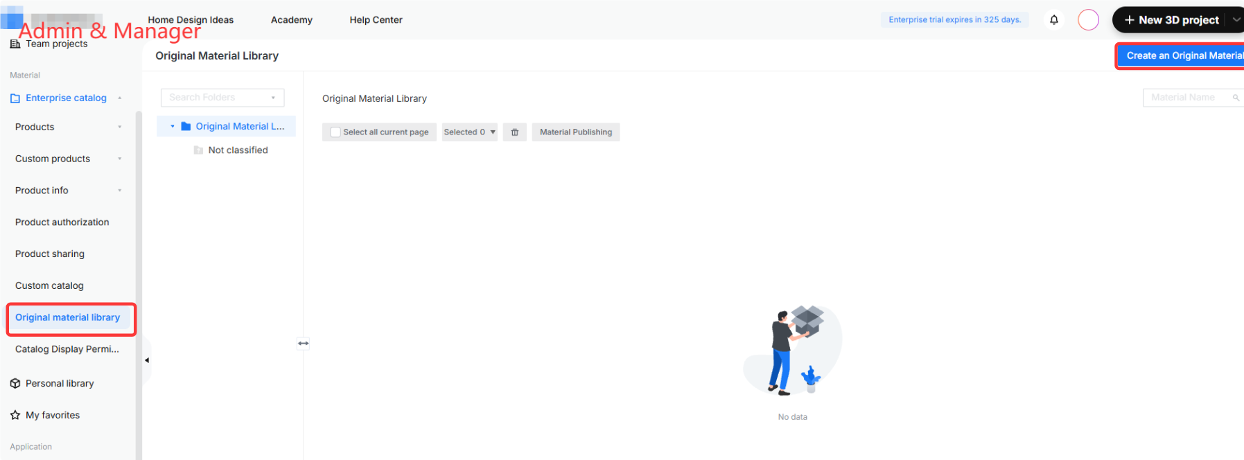 **Module:** Admin & Manager > Material > Enterprise catalog

**Annotated Objects:**
1. **"Original material library" menu item:** Located in the left sidebar; used to navigate to the original material management section.
2. **"Create an Original Material" button:** Located in the top right corner; used to initiate the creation of a new original material asset.