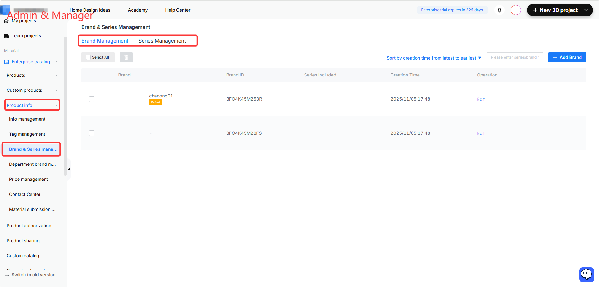 **Module:** Admin & Manager > Product info > Brand & Series Management

**Annotated Objects & Functions:**
1. **"Product info" menu item:** Used to expand the product information management category in the sidebar.
2. **"Brand & Series mana..." menu item:** Used to navigate to the Brand & Series Management functional page.
3. **"Brand Management" tab:** Used to switch the view to the brand list for managing brand identities and IDs.