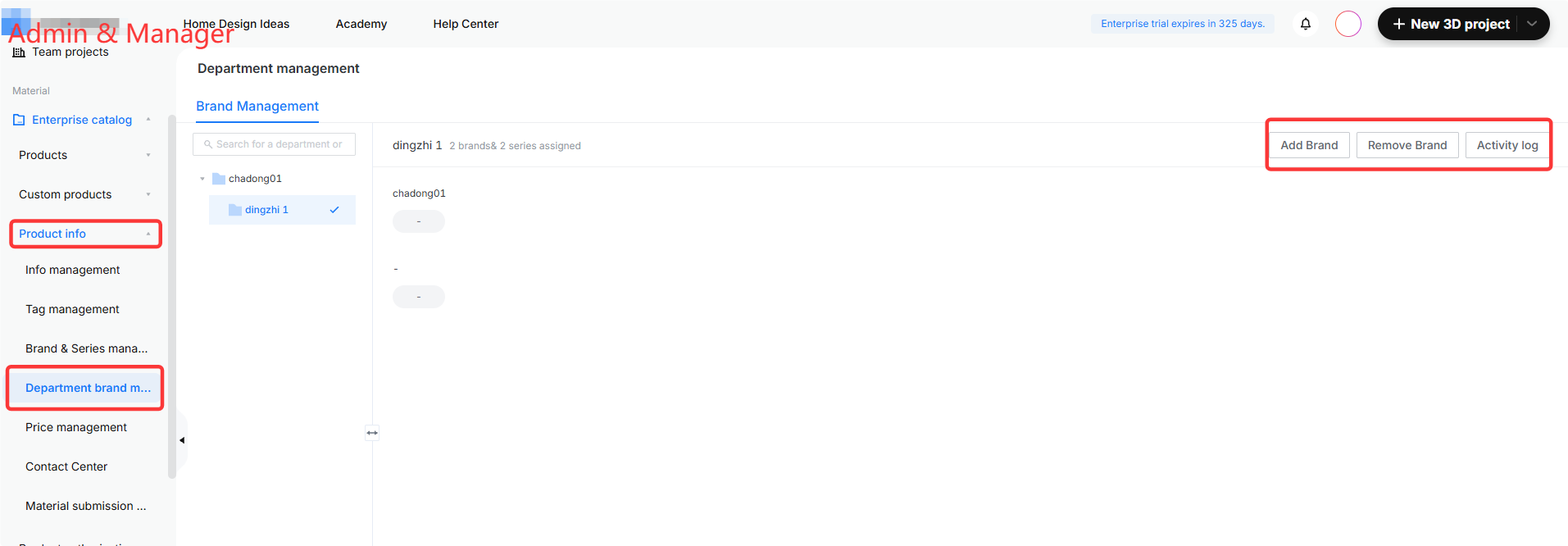 **Module:** Admin & Manager > Enterprise catalog > Product info > Department brand management

**Annotated Objects & Functions:**
1. **"Product info" menu item:** Used to access product-related information management settings.
2. **"Department brand m..." menu item:** Used to enter the Department brand management interface for configuring brand assignments.
3. **Action Button Group (containing "Add Brand", "Remove Brand", and "Activity log"):** Used to add or remove brands from the selected department and view the operation history log.