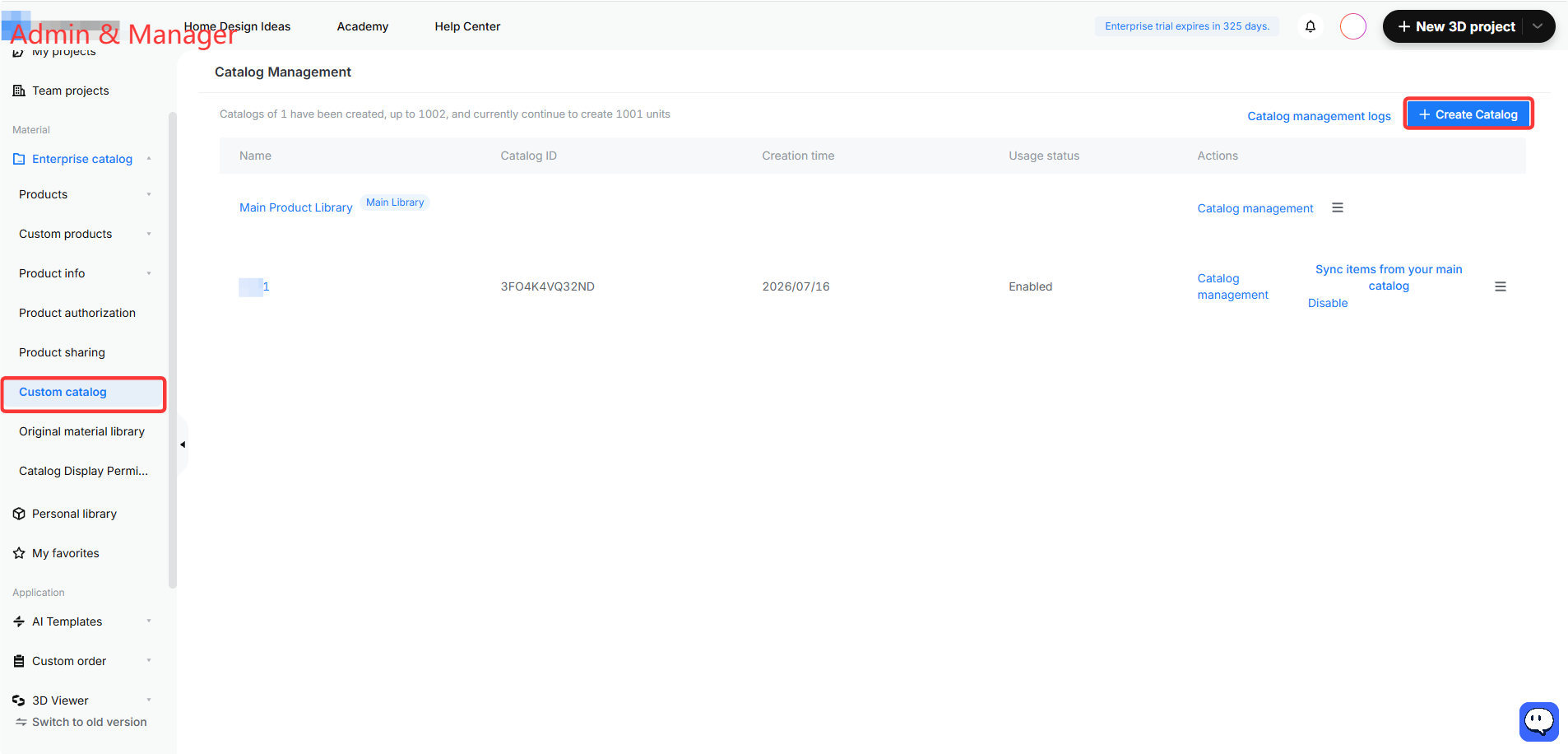 **Module:** Admin & Manager > Catalog Management

**Annotated Objects:**
1. **"Custom catalog" menu item** (Left sidebar): Used to navigate to the custom catalog management section.
2. **"Create Catalog" button** (Top right): Used to initiate the creation of a new product catalog.